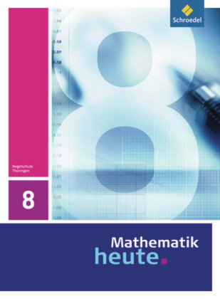Mathematik heute - Ausgabe 2010 für Thüringen