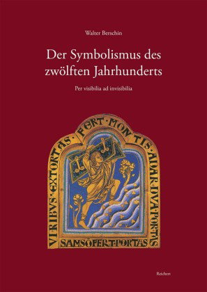 Der Symbolismus des zwölften Jahrhunderts