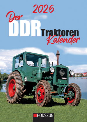 Der DDR Traktoren Kalender 2026 (Monatskalender)