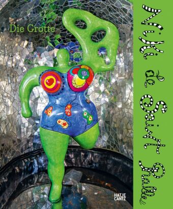 Niki de Saint Phalle. Die Grotte