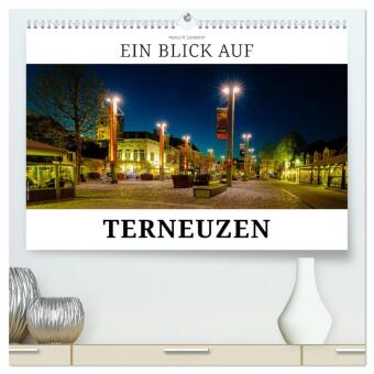 Ein Blick auf Terneuzen (hochwertiger Premium Wandkalender 2024 DIN A2 quer), Kunstdruck in Hochglan