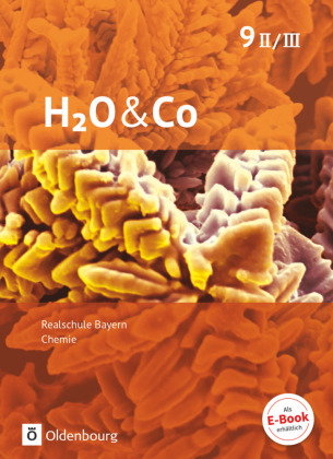H2O & Co - Realschule Bayern 2020 - 9. Schuljahr - Wahlpflichtfächergruppe II-III