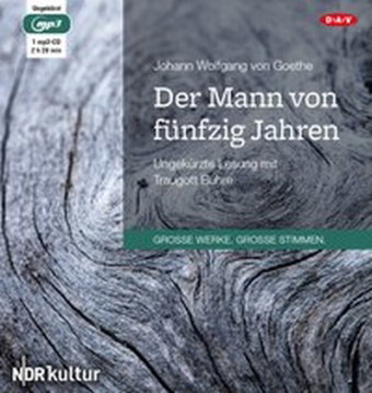 Der Mann von fünfzig Jahren, 1 Audio-CD, 1 MP3