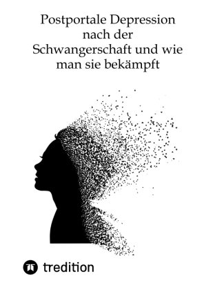 Wie man sich auf eine mögliche postpartale Depression nach der Schwangerschaft vorbereitet