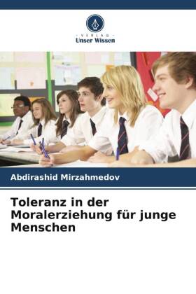 Toleranz in der Moralerziehung für junge Menschen