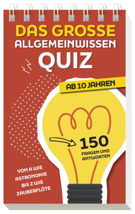 Das große Allgemeinwissen-Quiz I ab 10 Jahren
