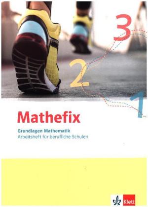 Mathefix. Grundlagen Mathematik