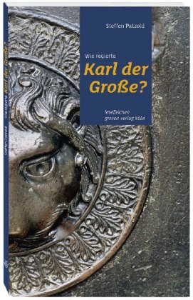 Wie regierte Karl der Große?