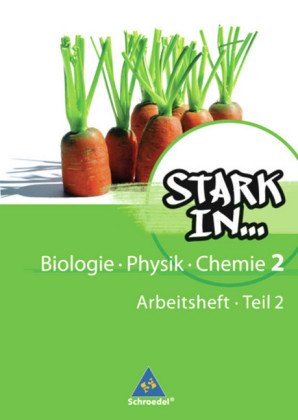 Stark in Biologie/Physik/Chemie - Ausgabe 2008. Tl.2