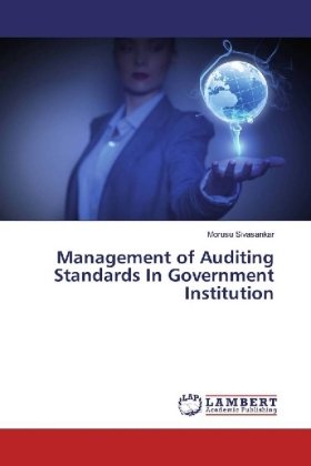 Management of Auditing Standards In Government Institution