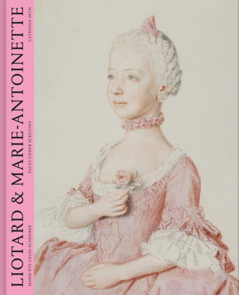 Liotard & Marie-Antoinette