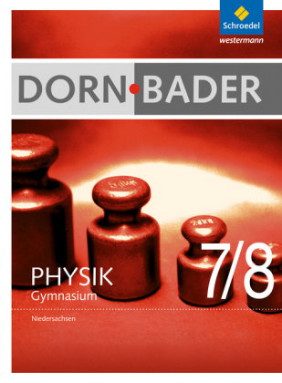 Dorn / Bader Physik SI - Ausgabe 2012 für Niedersachsen