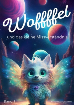 Woffffel und das kleine Missverständnis!