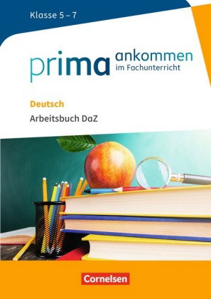 Prima ankommen - Im Fachunterricht - Deutsch: Klasse 5-7