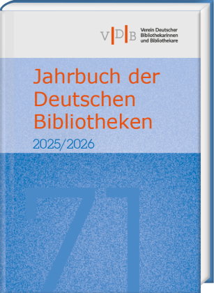 Jahrbuch der Deutschen Bibliotheken 71 (2025/2026)