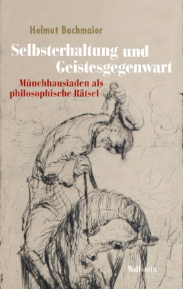 Selbsterhaltung und Geistesgegenwart