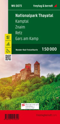 Nationalpark Thayatal, Wander-, Rad- und Freizeitkarte 1:50.000, freytag & berndt, WK 0073