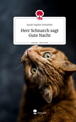 Herr Schnarch sagt Gute Nacht. Life is a Story - story.one