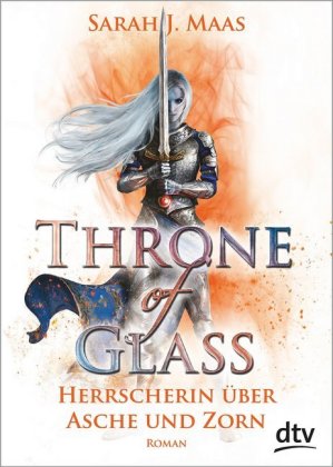 Throne of Glass - Herrscherin über Asche und Zorn
