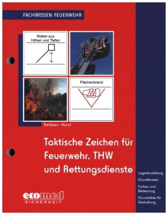 Taktische Zeichen für Feuerwehr, THW und Rettungsdienste