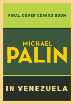 Michael Palin in Venezuela
