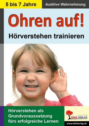 Ohren auf! - Hörverstehen trainieren / Vorschule und Klasse 1-2