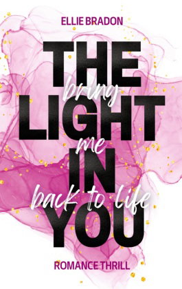 THE LIGHT IN YOU - Bring Me Back To Life