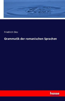 Grammatik der romanischen Sprachen