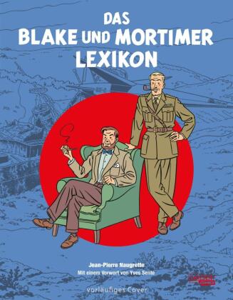 Blake und Mortimer: Das Blake und Mortimer Lexikon