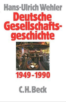 Deutsche Gesellschaftsgeschichte Bd. 5: Bundesrepublik und DDR 1949-1990
