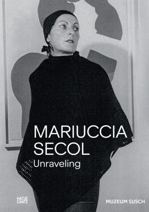 Mariuccia Secol. Unraveling