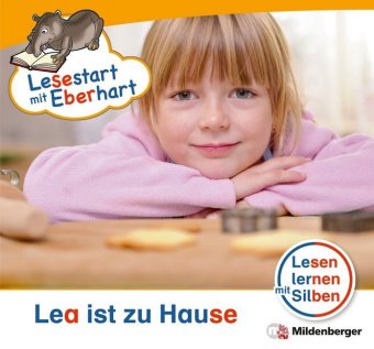Lesestart mit Eberhart: Lea ist zu Hause