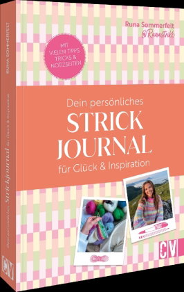 Runastrikk: dein persönliches Strickjournal für Glück & Inspiration