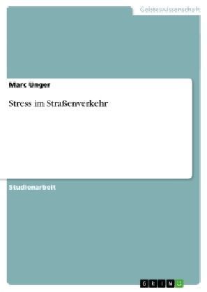 Stress im Straßenverkehr