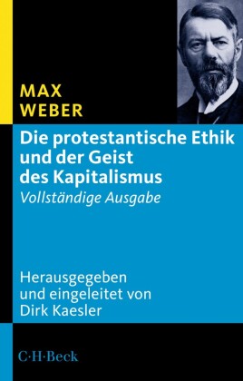 Die protestantische Ethik und der Geist des Kapitalismus