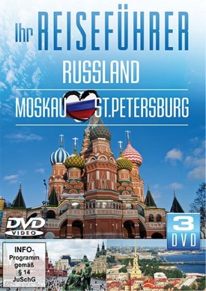 Ihr Reiseführer, Russland - Moskau, St.Petersburg, 3 DVDs