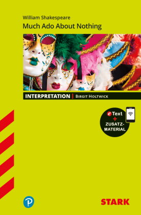 STARK William Shakespeare: Much Ado About Nothing - Englisch - Interpretationen, m. 1 Buch, m. 1 Bei