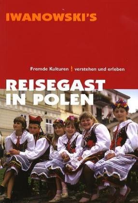 Reisegast in Polen - Kulturführer von Iwanowski