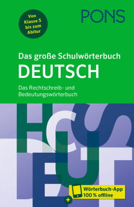 PONS Das große Schulwörterbuch Deutsch, m. Buch, m. Online-Zugang