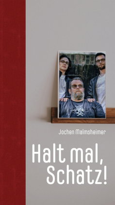 Halt mal Schatz!