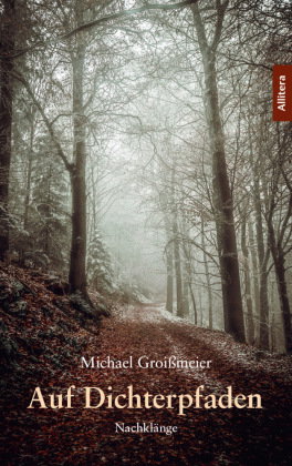 Auf Dichterpfaden
