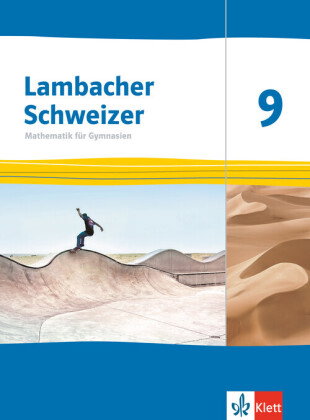 Lambacher Schweizer Mathematik 9. Ausgabe Thüringen und Hamburg
