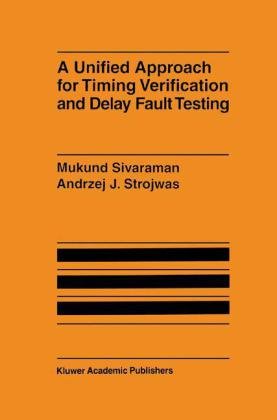 A Unified Approach for Timing Verification and Delay Fault Testing