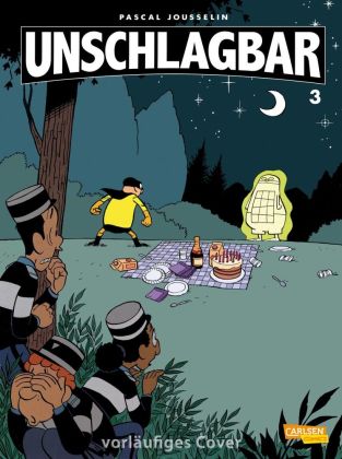 Unschlagbar! 3: Der Albtraum der Ganoven. Bd.3