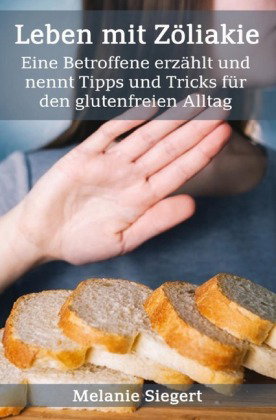 Leben mit Zöliakie