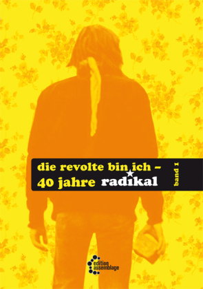 Die Revolte bin ich, 2 Teile