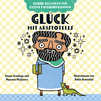 Glück mit Aristoteles. Bilderbuch