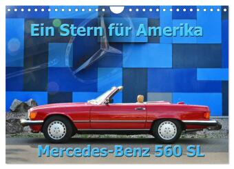 Ein Stern für Amerika - Mercedes Benz 560 SL (Wandkalender 2024 DIN A4 quer), CALVENDO Monatskalende