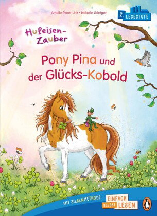 Hufeisen-Zauber - Pony Pina und der Glücks-Kobold