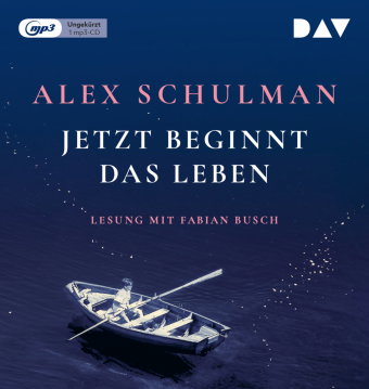 Jetzt beginnt das Leben, 1 Audio-CD, 1 MP3